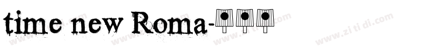 time new Roma字体转换